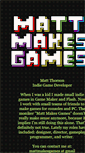 Mobile Screenshot of mattmakesgames.com